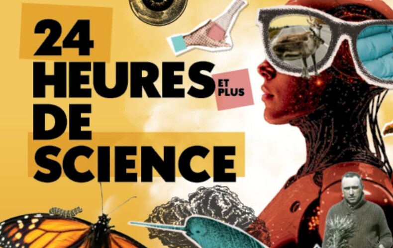 24 heures de sciences, c'est toute une offre d'activités scientifiques pour tous.