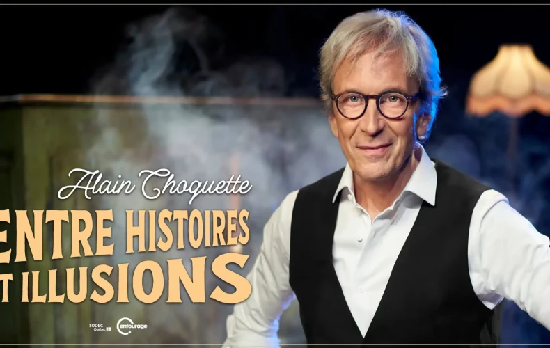 Alain Choquette - Entre histoires et illusions